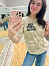 Make Heaven Crowded Tee