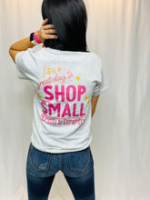 Shop Small Tee