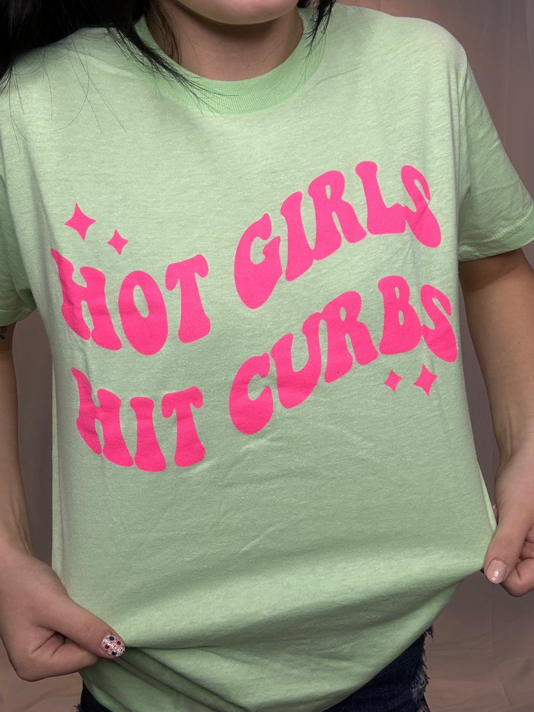 Hot Girls Hit Curbs T-shirt